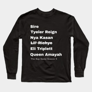 The Rap Game Season 5 Long Sleeve T-Shirt